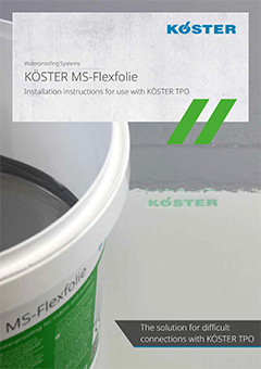 KÖSTER MS-Flexfolie Installation instructions for use with KÖSTER TPO